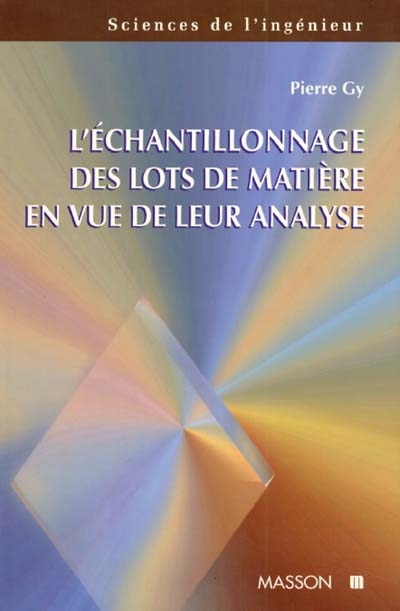 L'échantillonnage des lots de matière en vue de leur analyse