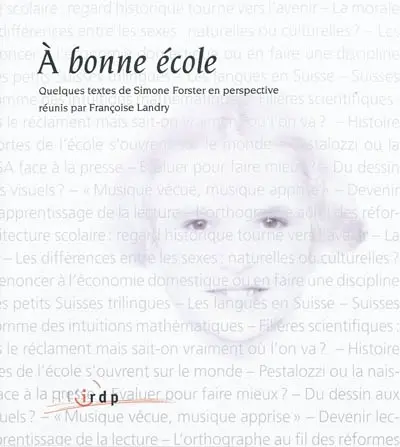 A bonne école : quelques textes de Simone Forster en perspective