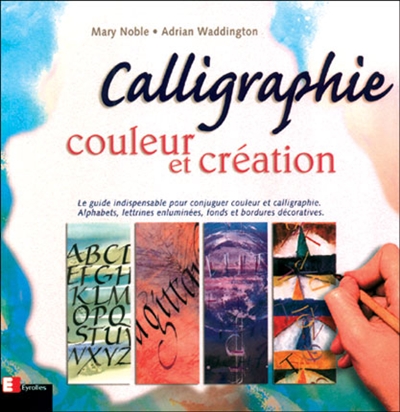 Calligraphie, couleur et création