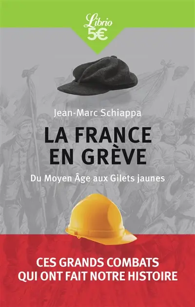 La France en grève : du Moyen Age aux gilets jaunes