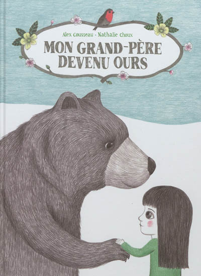 Mon grand-père devenu ours