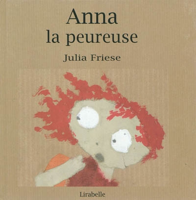 Anna la peureuse