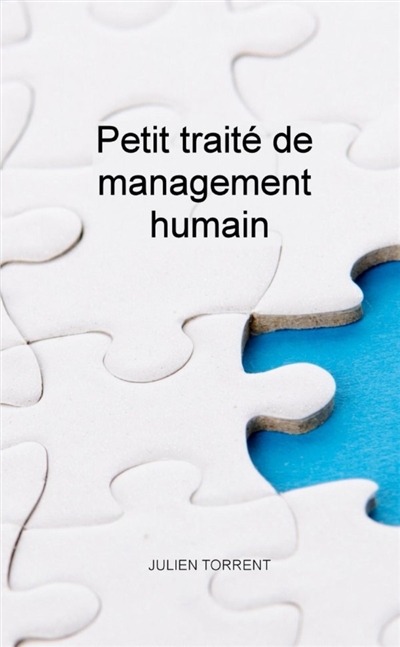 Petit traité de management...