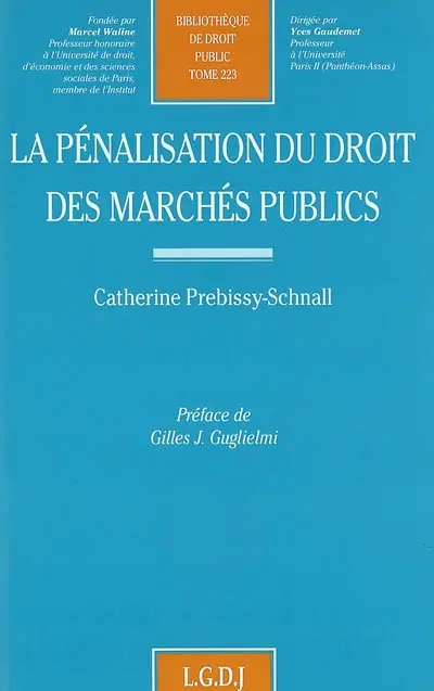 La pénalisation du droit des marchés publics