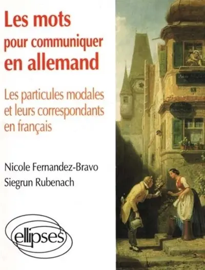 Les mots pour communiquer en allemand : les particules modales et leurs correspondants français