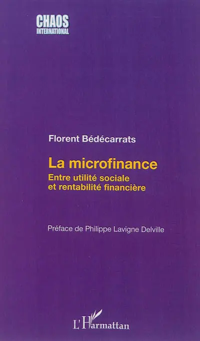 La microfinance : entre utilité sociale et rentabilité financière