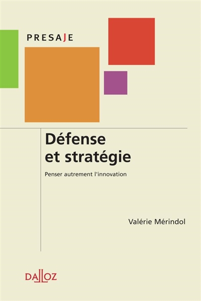 Défense et stratégie : penser autrement l'innovation