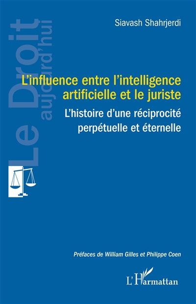 L'influence entre l'intelligence artificielle et le juriste : l'histoire d'une réciprocité perpétuelle et éternelle