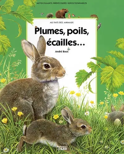 Plumes, poils, écailles...