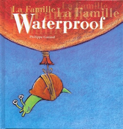 La famille Waterproof