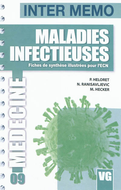 Maladies infectieuses : fiches de synthèse illustrées pour l'ECN
