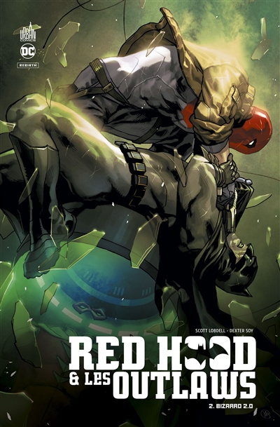 Red Hood & les outlaws. Vol. 2. Bizarro 2.0