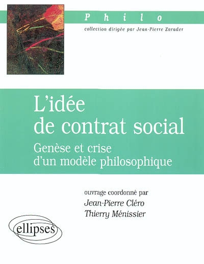 L'idée de contrat social : genèse et crise d'un modèle philosophique