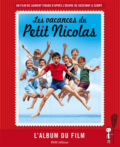 Les vacances du Petit Nicolas : l'album du film