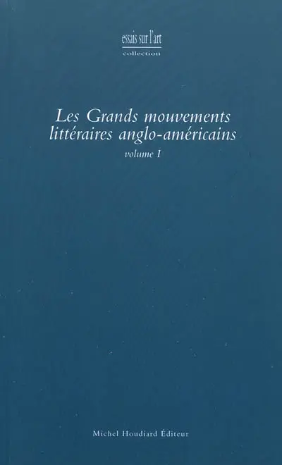 Les grands mouvements littéraires anglo-américains