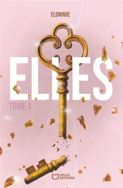 Elles : Tome I