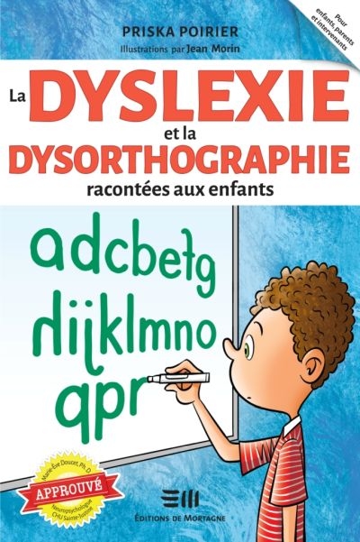 La dyslexie et la dysorthographie racontée aux enfants