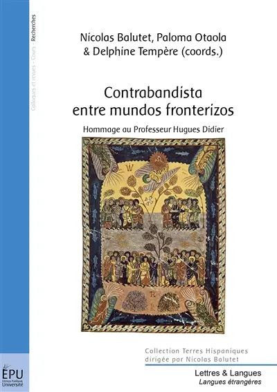 Contrabandista entre mundos fronterizos : hommage au professeur Hugues Didier