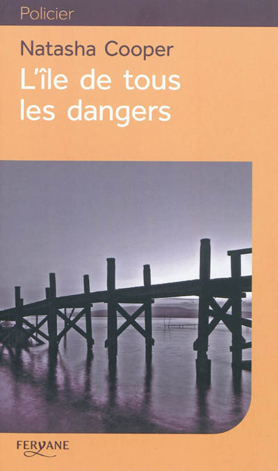 L'île de tous les dangers
