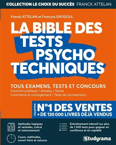 La bible des tests psychotechniques : tous examens, tests et concours