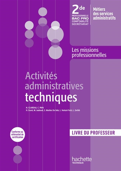Activités administratives techniques : 2de professionnelle bac pro comptabilité secrétariat, métiers des services administratifs : livre du professeur