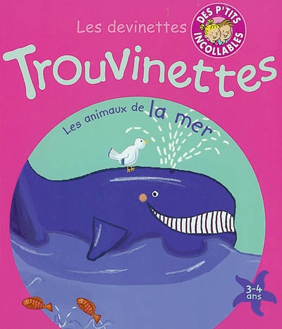 Trouvinettes, les animaux de la mer, 3-4 ans