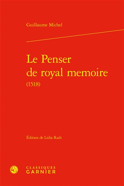 Le penser de royal mémoire : 1518