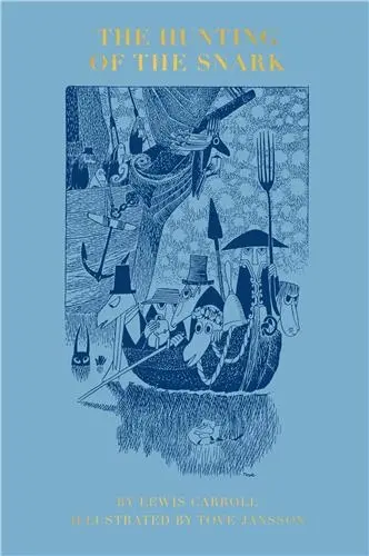 The Hunting of the Snark illustrated by Tove Jansson (hardback)