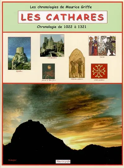 Les cathares : chronologie de 1022 à 1321