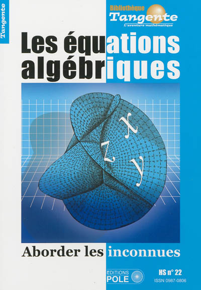 Les équations algébriques : aborder les inconnues