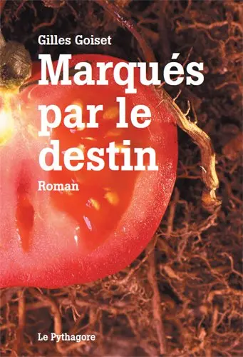 Marqués par le destin