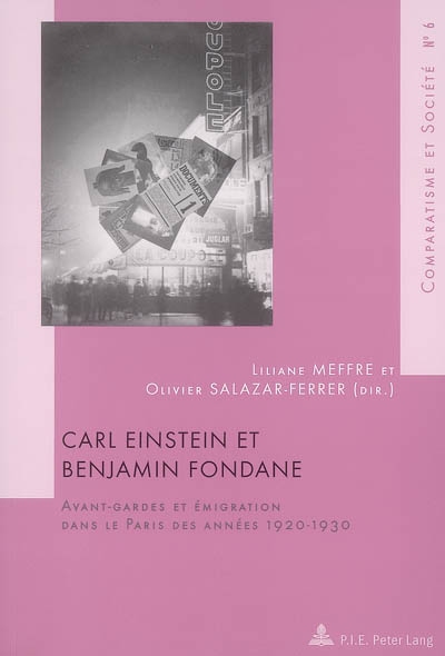 Carl Einstein et Benjamin Fondane : avant-gardes et émigration dans le Paris des années 1920-1930