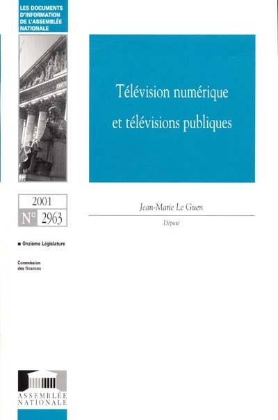 Télévision numérique et télévisions publiques : rapport d'information