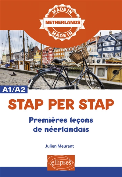 Stap per stap : premières leçons de néerlandais : A1-A2