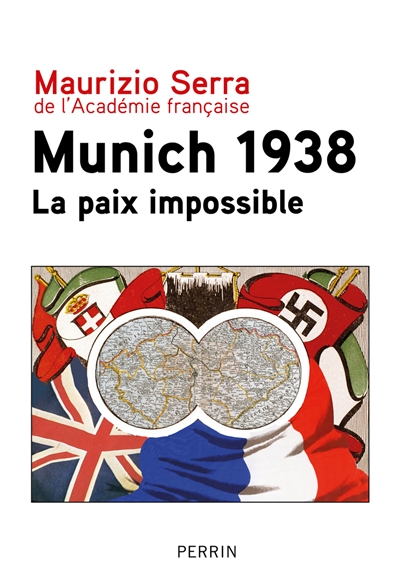Munich 1938 : la paix impossible