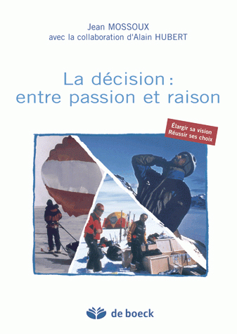 La décision, entre passion...