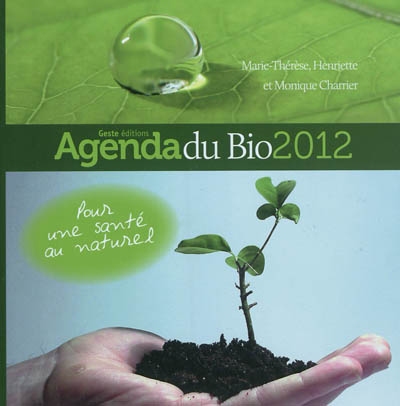 Agenda du bio 2012 : 53 recettes bio à cuisiner en famille