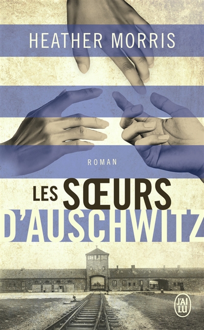 Les soeurs d'Auschwitz