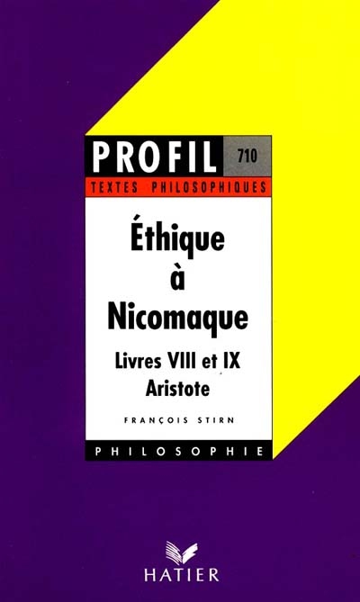 Ethique à Nicomaque (livres 8 et 9), Aristote