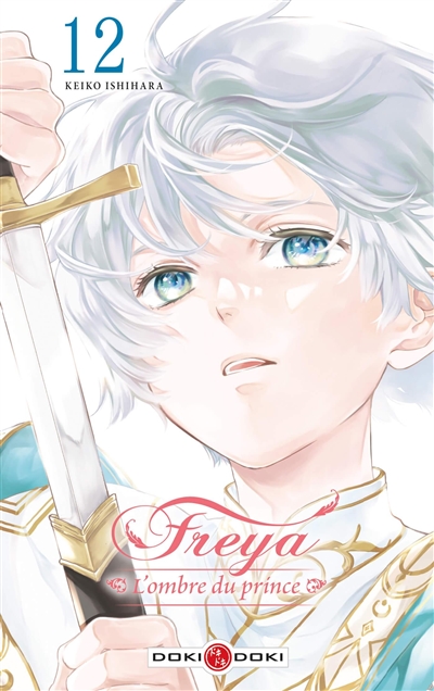 Freya : l'ombre du prince. Vol. 12