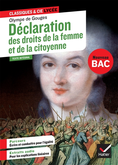 Déclaration des droits de la femme et de la citoyenne (1791) : texte intégral suivi d'un dossier nouveau bac : bac 1re générale et techno