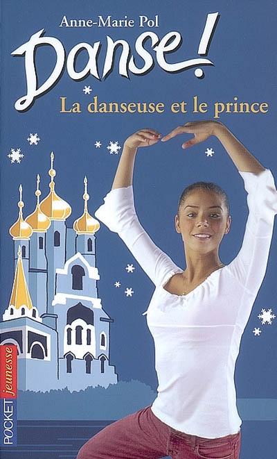 Danse! 36 : La danseuse et le prince