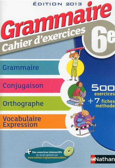 Grammaire 6e : cahier d'exercices