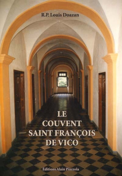 Le couvent des frères mineurs observants de Vico, dit couvent Saint-François