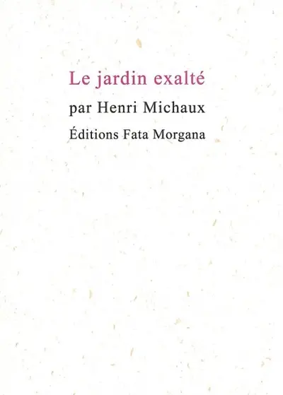 Le Jardin exalté