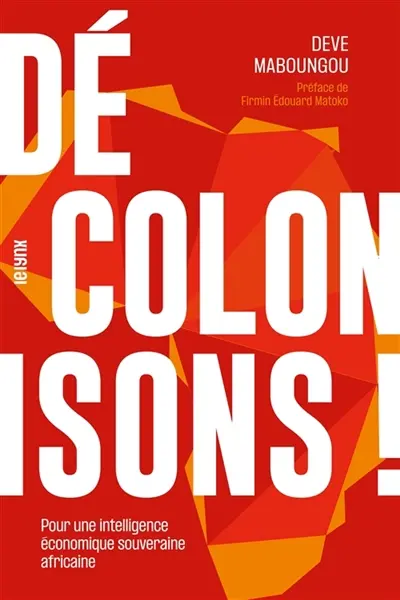 Décolonisons ! Décolonisons !