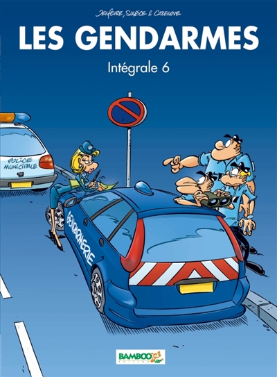 Les gendarmes : intégrale. Vol. 6
