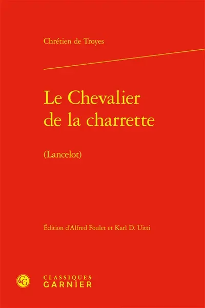 Le chevalier de la charrette (Lancelot)