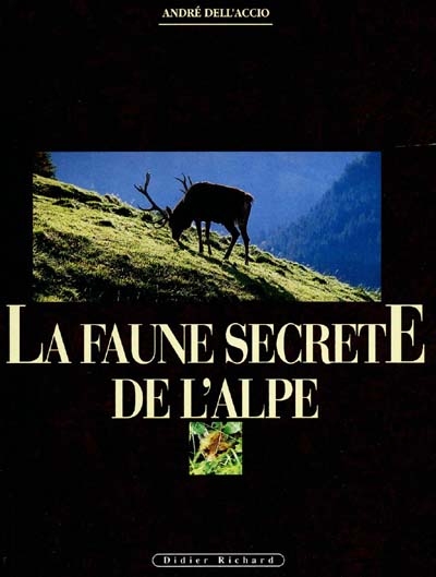 La faune secrète de L'alpe