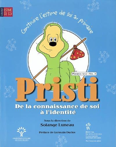 Pristi. De la connaissance de soi à l'identité : premier cycle, vol. 2